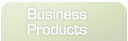 Business Products